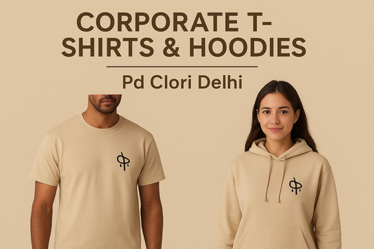 Corporate T-Shirt Manufacturer in Delhi | Custom Hoodies & Team Apparel by Pd Clori
