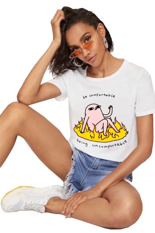 Women's Quirky Graphic T-Shirt – "Be Comfortable Being Uncomfortable" Slogan Tee