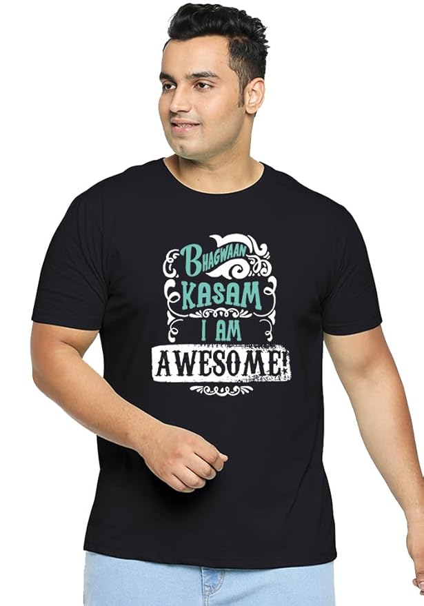 "Bhagwaan Kasam I Am Awesome Printed T-Shirt"