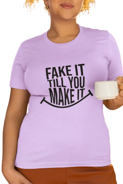 “Fake It Till You Make It” Motivational Quote T-Shirt – Lilac Purple