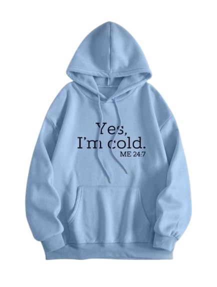 Yes, I’m Cold Graphic Print Hoodie – Funny Winter Cotton Blend Hoodie