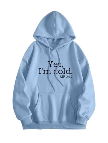 Yes, I’m Cold Graphic Print Hoodie – Funny Winter Cotton Blend Hoodie