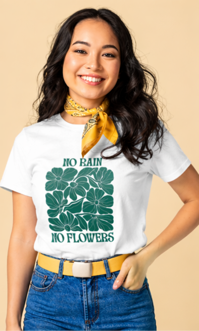 No Rain No Flowers Graphic T-Shirt for Women | Minimal Green Floral Tee by Pd Clori