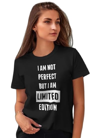 I Am Not Perfect But I Am Limited Edition Graphic Print Women’s T-Shirt