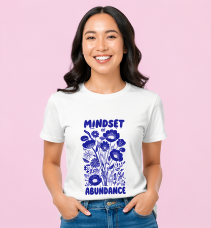 Mindset & Abundance Graphic T-Shirt for Women | Minimal Aesthetic Tee by Pd Clori
