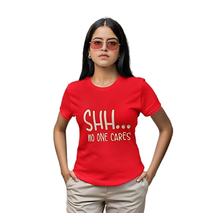 Shh… No One Cares Graphic Print Women’s T-Shirt – Funny Cotton Casual Tee