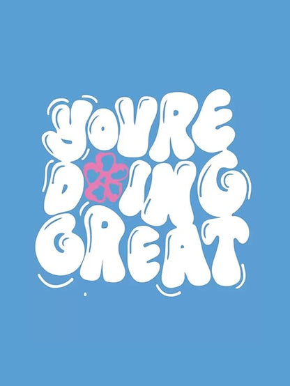 PD CLORI Women’s Blue Cotton Graphic T-Shirt with ‘You’re Doing Great’ Print