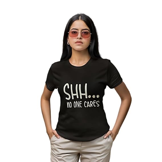 Shh… No One Cares Graphic Print Women’s T-Shirt – Funny Cotton Casual Tee