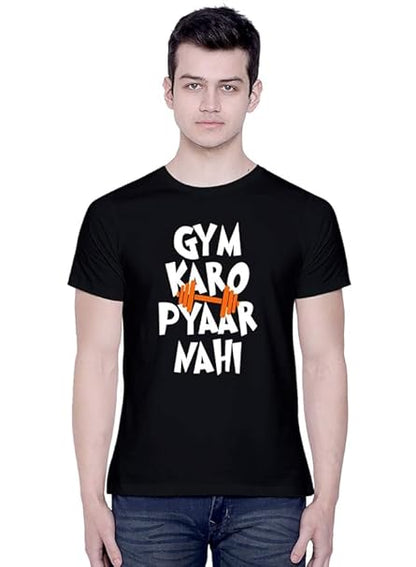Gym Karo Pyar Nahi Graphic Print Men’s T-Shirt