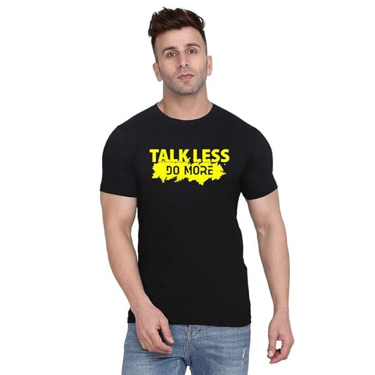 Talk Less Do More Graphic Print T-Shirt for Men