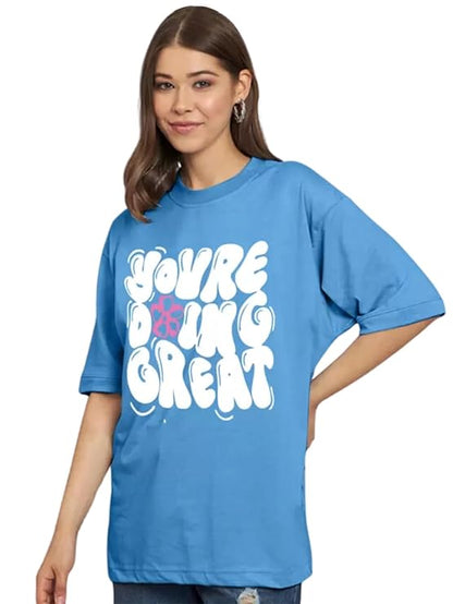 PD CLORI Women’s Blue Cotton Graphic T-Shirt with ‘You’re Doing Great’ Print