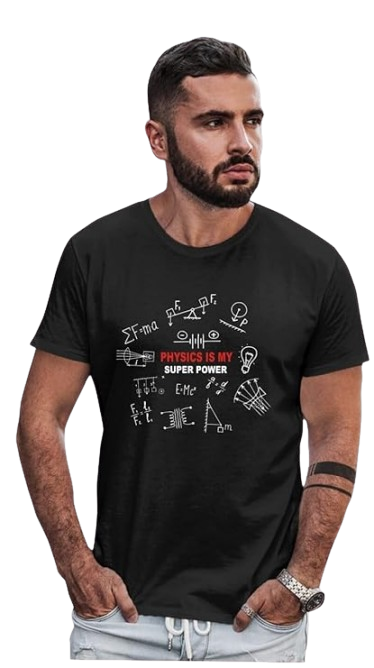 Physics Is My Superpower T-Shirt for Men | Funny Science Graphic Tee | Black Cotton T-Shirt | Pd Clori