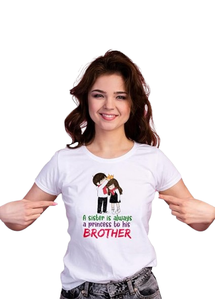 A Sister Is Always a Princess to Her Brother Graphic Print Women’s T-Shirt