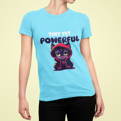 Tiny Yet Powerful Women's Regular Cotton T-Shirt