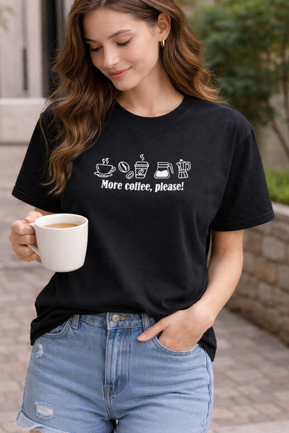 More Coffee, Please! Minimal Graphic Black T-Shirt