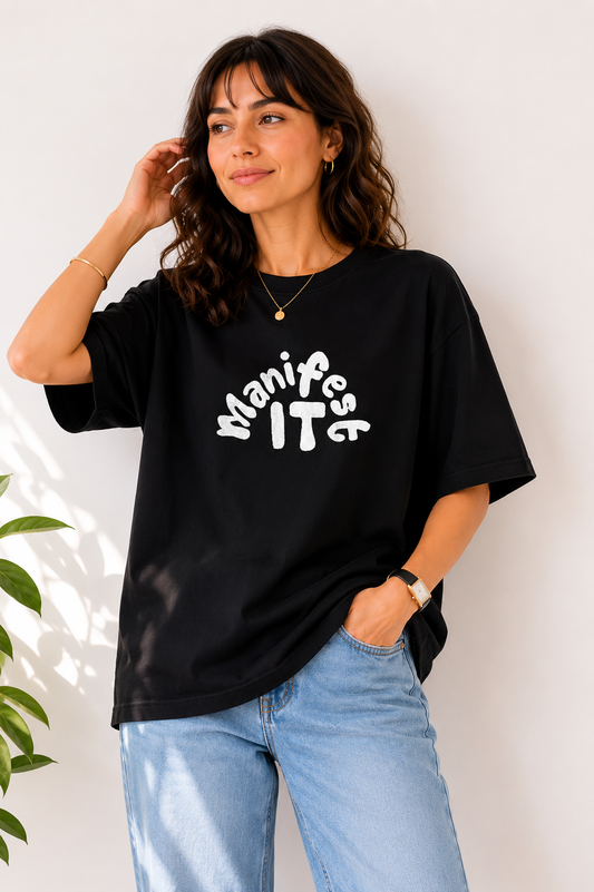 Manifest It Graphic Oversized T-Shirt