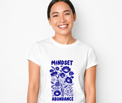 Mindset & Abundance Graphic T-Shirt for Women | Minimal Aesthetic Tee by Pd Clori