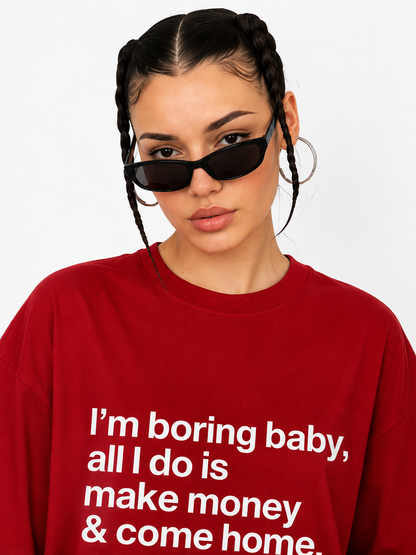 I’m Boring Baby Oversized Graphic T-Shirt