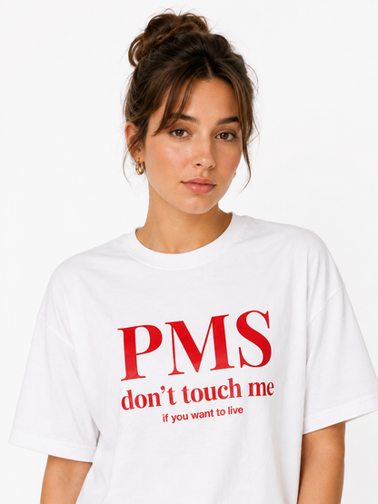 PMS Don’t Touch Me Women’s Graphic T-Shirt