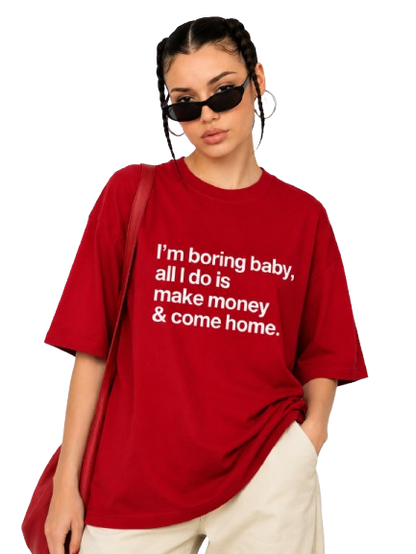 I’m Boring Baby Oversized Graphic T-Shirt