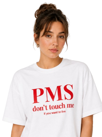 PMS Don’t Touch Me Women’s Graphic T-Shirt