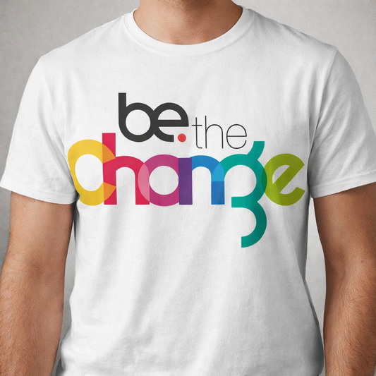 Be The Change Motivational Graphic T-Shirt – Colorful Typography Premium Tee