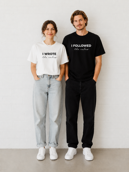 I Wrote the Rules & I Followed the Rules Matching Couple T-Shirts