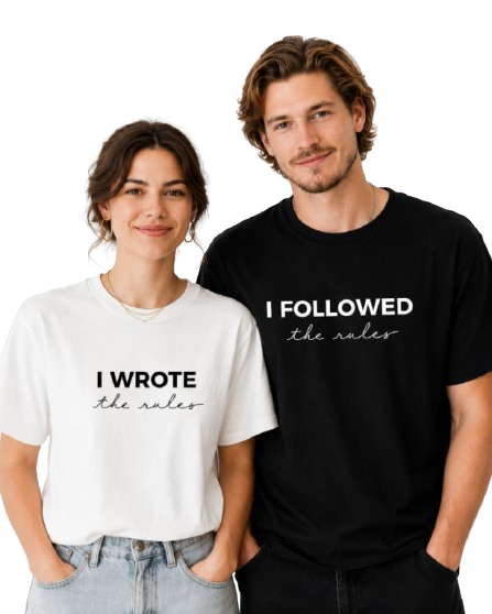 I Wrote the Rules & I Followed the Rules Matching Couple T-Shirts