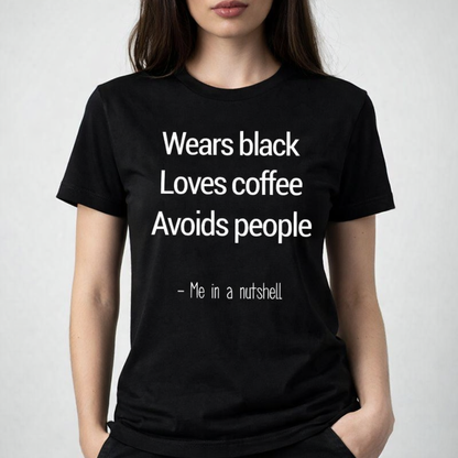 Pd Clori Introvert Coffee Quote T-Shirt | “Wears Black Loves Coffee Avoids People” Minimal Graphic Tee