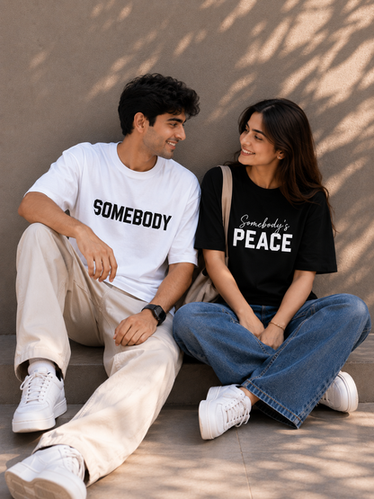 Matching Couple “Somebody’s Peace” Printed T-Shirts – Black & White Couple Tees