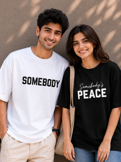 Matching Couple “Somebody’s Peace” Printed T-Shirts – Black & White Couple Tees