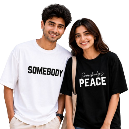 Matching Couple “Somebody’s Peace” Printed T-Shirts – Black & White Couple Tees