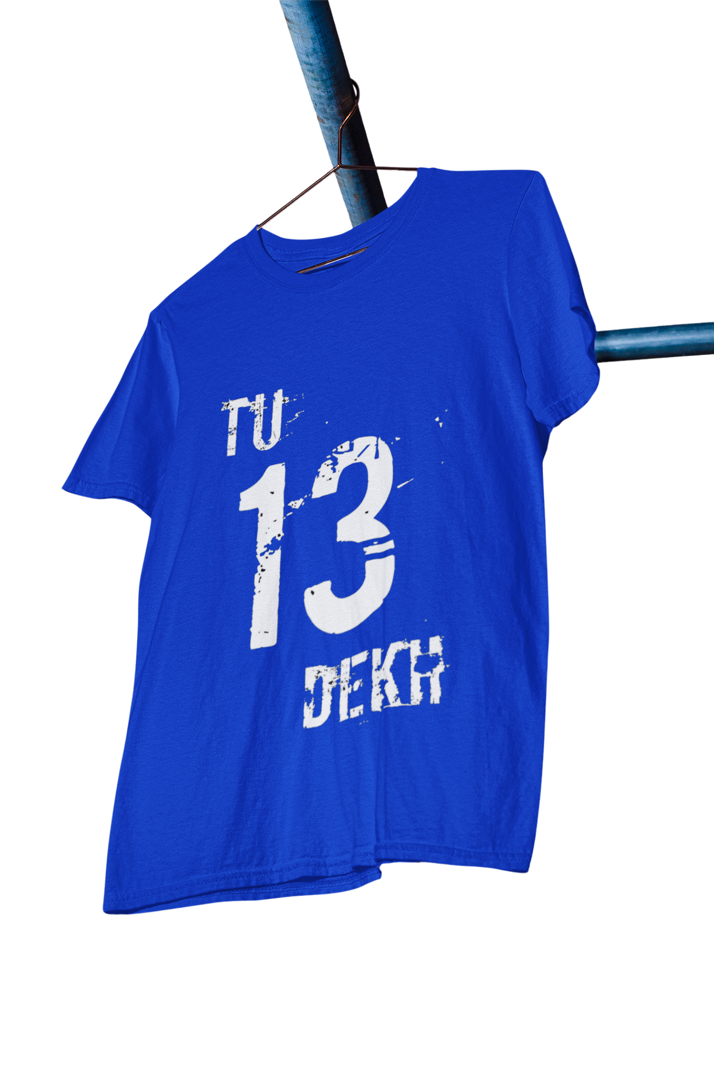 Tu 13 Dekh Regular Men's Cotton T-shirt