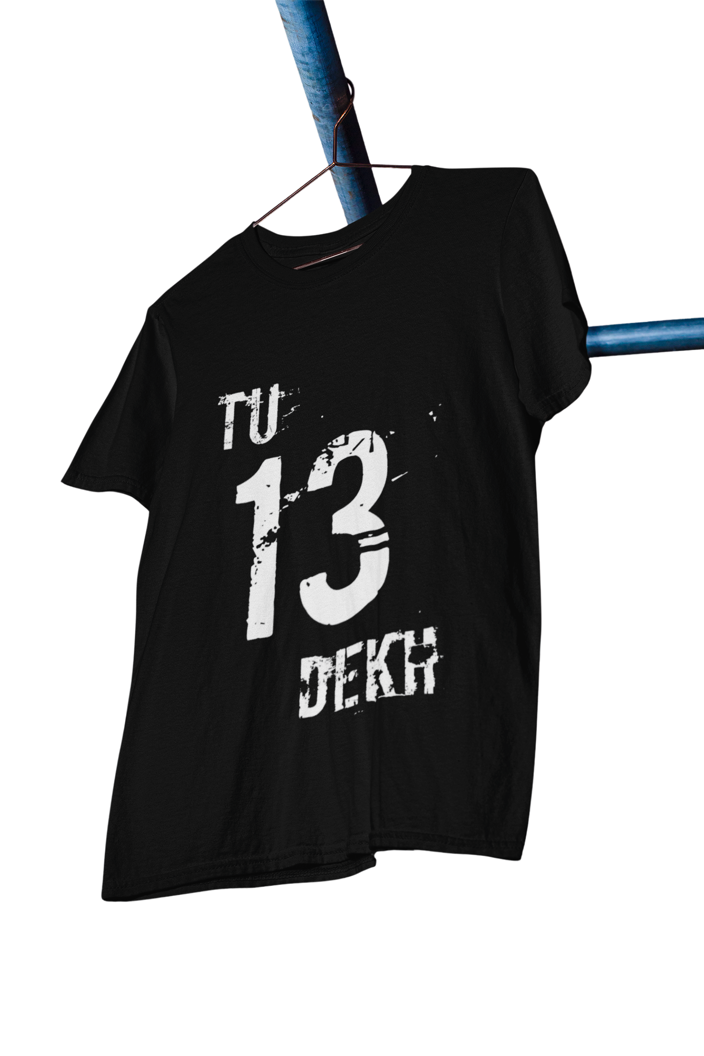 Tu 13 Dekh Regular Men's Cotton T-shirt