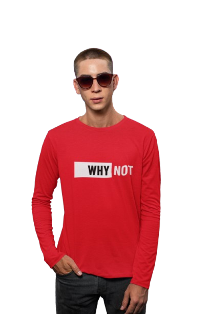 Why Not Graphic Print Men’s T-Shirt – Casual Motivational Cotton Tee