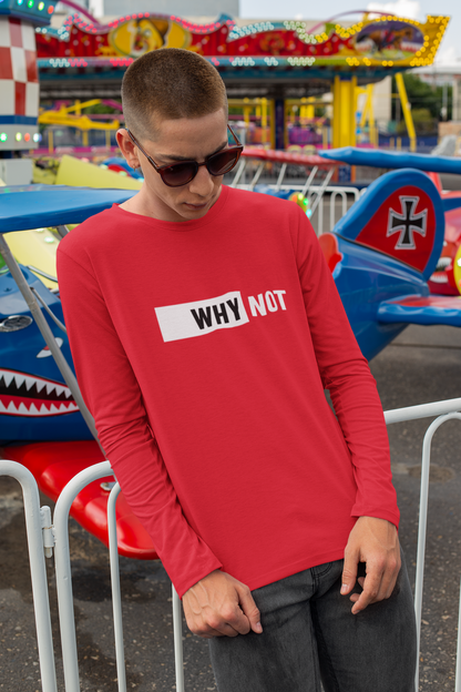 Why Not Graphic Print Men’s T-Shirt – Casual Motivational Cotton Tee