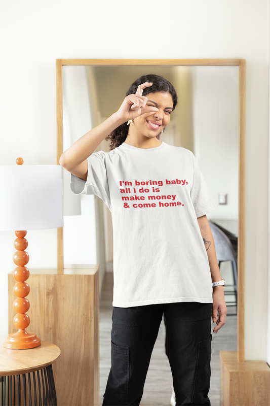 "I'm Boring Baby" Quote Graphic Printed T-Shirt | Casual Street Style Tee
