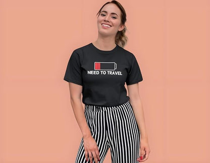 Low Battery Need to Travel T-Shirt
