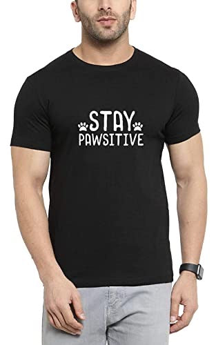 Stay Pawsitive Printed T-Shirt – Pet Lover's Pun Tee