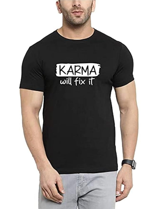 Karma Will Fix It Printed T-Shirt – Minimalist & Calm Statement Tee