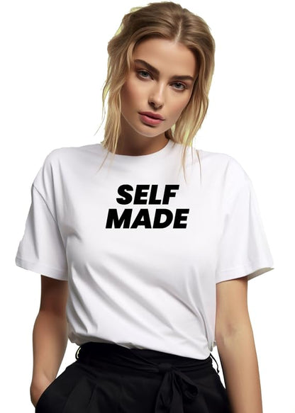 Women's Bold Statement T-Shirt – "SELF MADE" White Cotton Tee