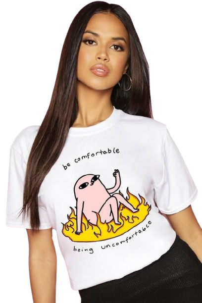 Be Comfortable Being Uncomfortable Graphic Print Women’s T-Shirt – Motivational Cotton Casual Tee