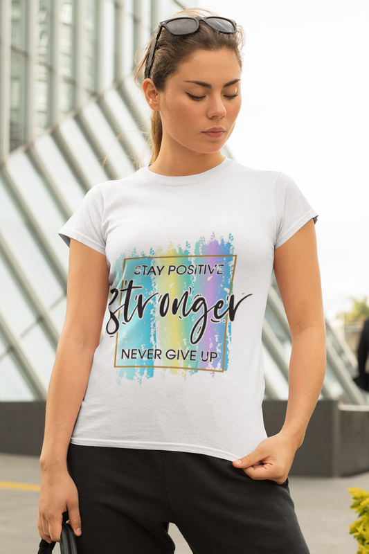 White Graphic T-Shirt – “Stay Positive, Stronger, Never Give Up” Rainbow Brush Print