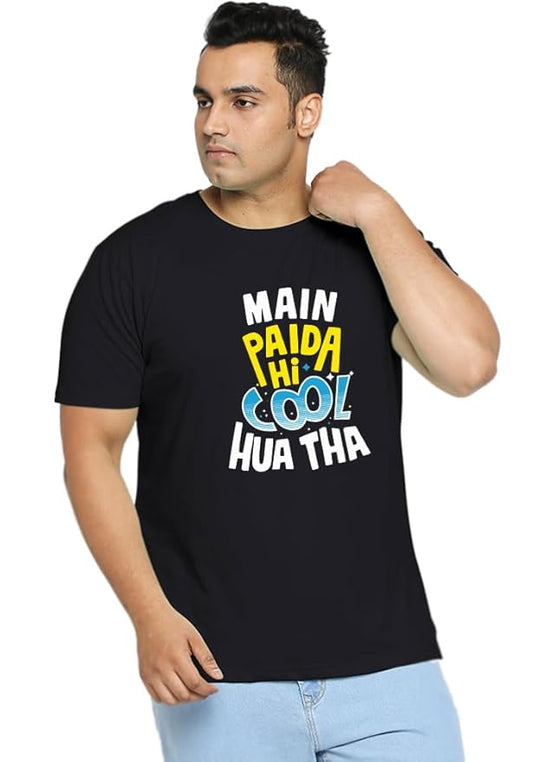 "Main Paida Hi Cool Hua Tha Graphic Printed T-Shirt"