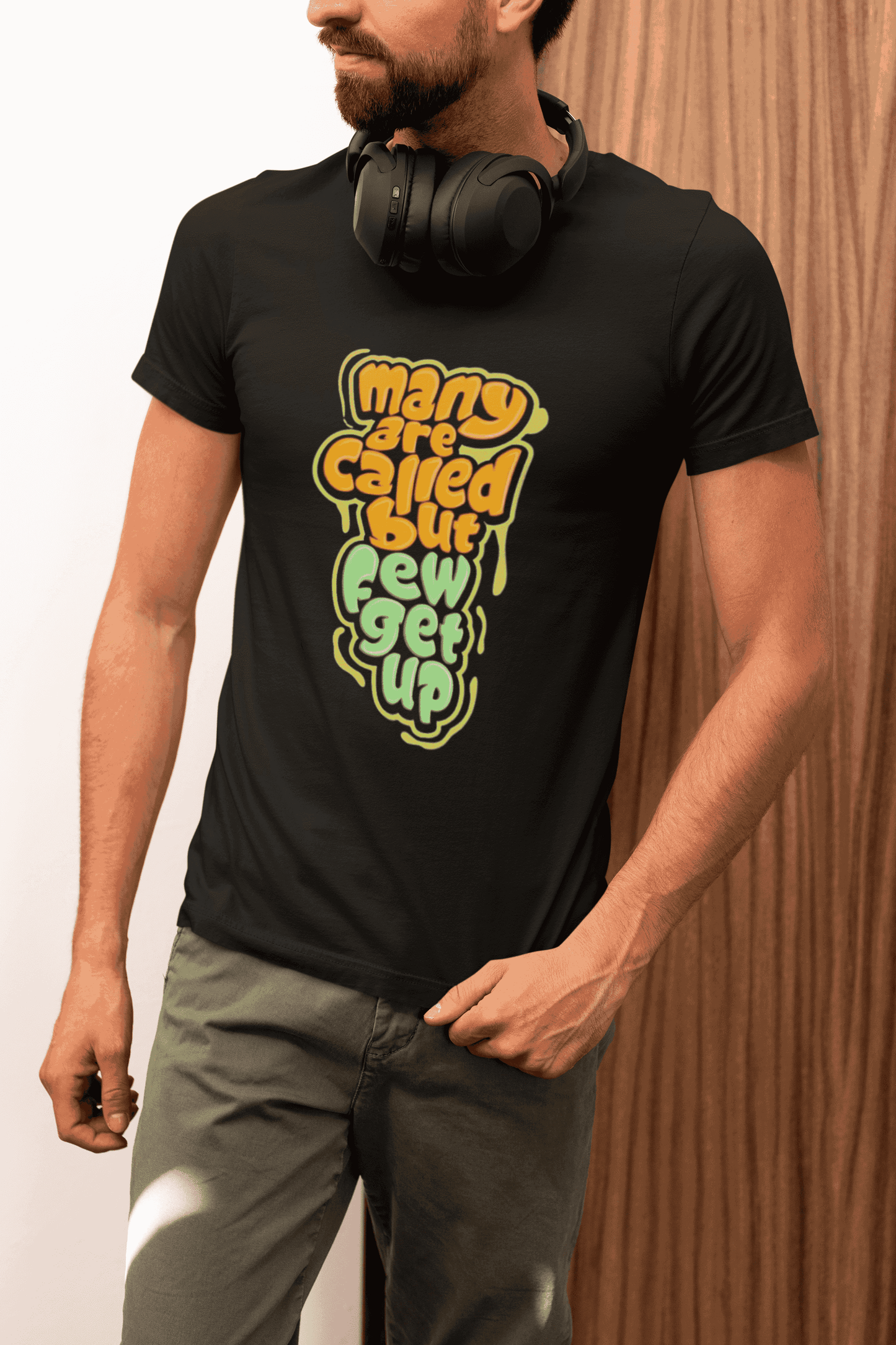 Many Are Called But Few Get Up Graphic Print Men’s T-Shirt – Funny Motivational Cotton Tee