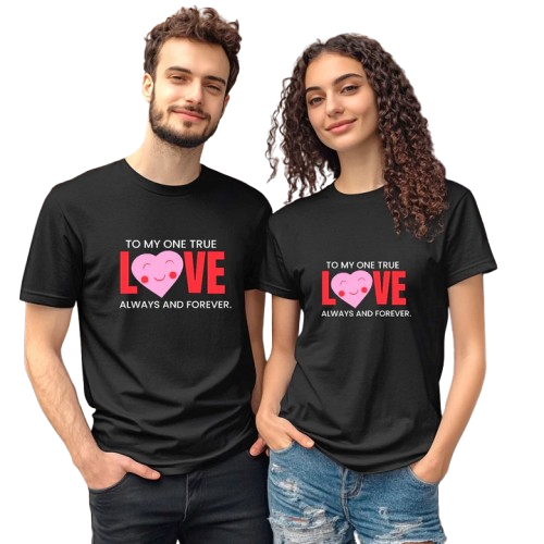 To My One True Love Matching Couple T-Shirt – Romantic Graphic Tees for Him & Her