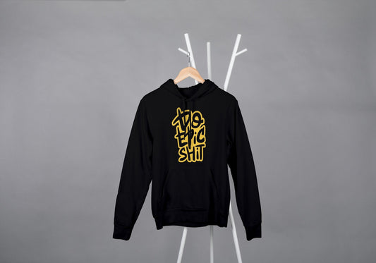 Do Epic Shit Unisex Hoodie - Clori