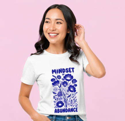 Mindset & Abundance Graphic T-Shirt for Women | Minimal Aesthetic Tee by Pd Clori
