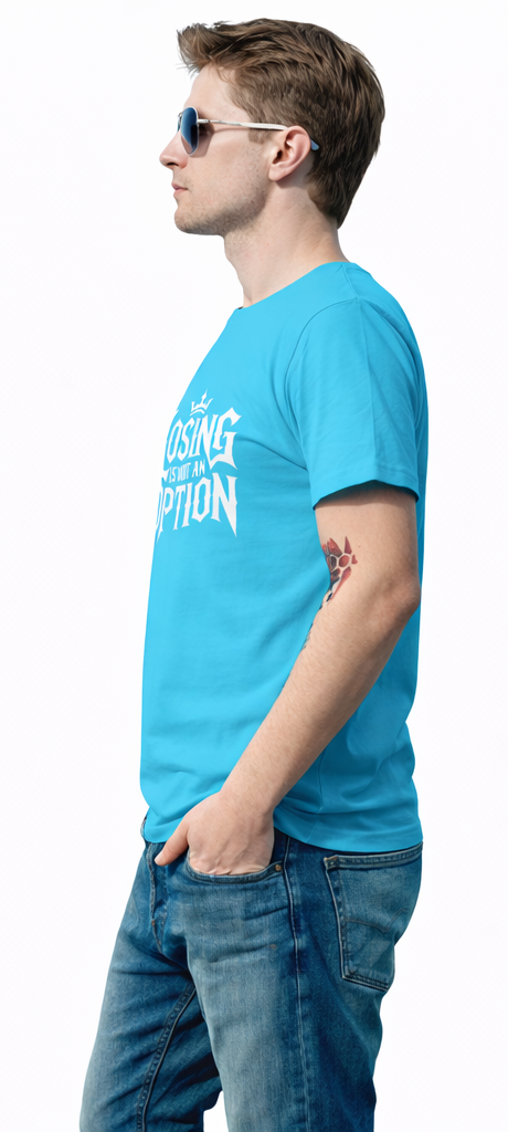 Losing Is Not An Option – Statement Black T-Shirt