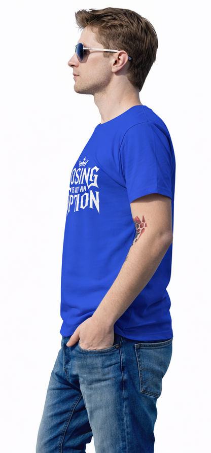 Pd Clori Losing Is Not an Option T-Shirt | Motivational Graphic Tee for Men | Bold Black Cotton